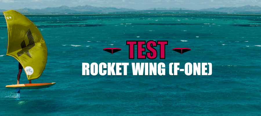 Rocket Wing (F-ONE) : La meilleure planche pour débuter en Wingfoil
